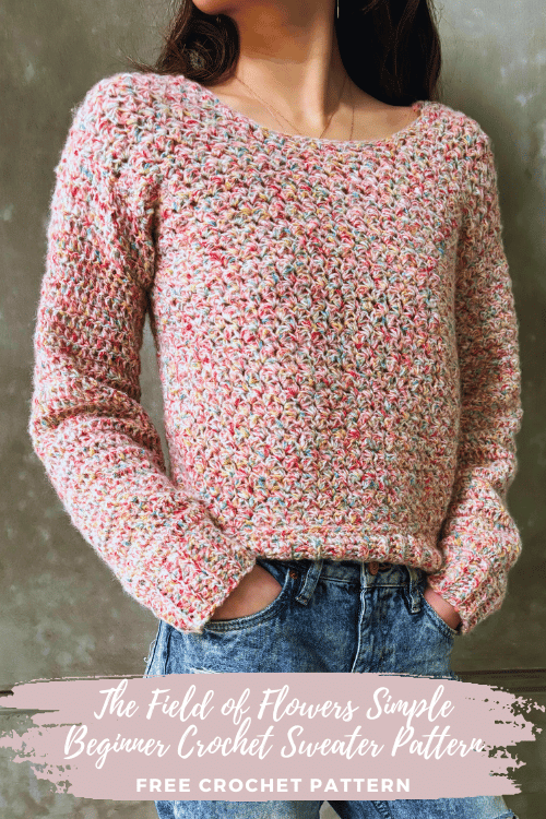 The Field of Flowers Light Simple Beginners Crochet Sweater Free Pattern